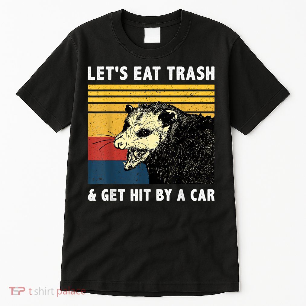 Let's Eat Trash & Get Hit By A Car Opossum Vintage Tall T-Shirt