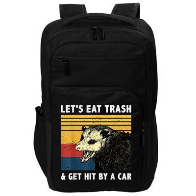 Let's Eat Trash & Get Hit By A Car Opossum Vintage Impact Tech Backpack