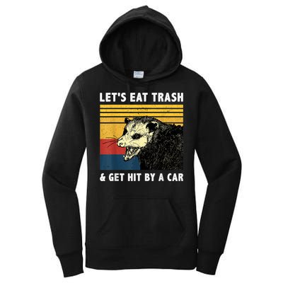 Let's Eat Trash & Get Hit By A Car Opossum Vintage Women's Pullover Hoodie