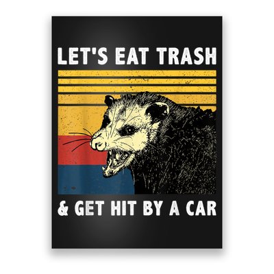 Let's Eat Trash & Get Hit By A Car Opossum Vintage Poster
