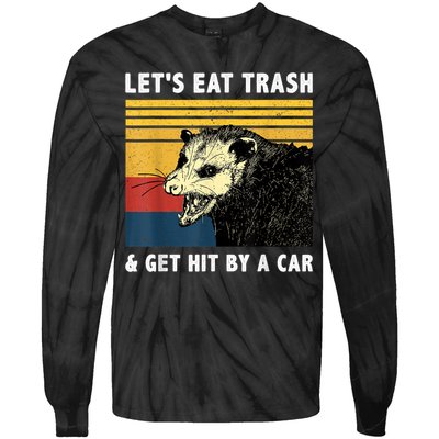 Let's Eat Trash & Get Hit By A Car Opossum Vintage Tie-Dye Long Sleeve Shirt