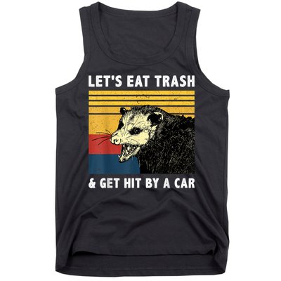 Let's Eat Trash & Get Hit By A Car Opossum Vintage Tank Top