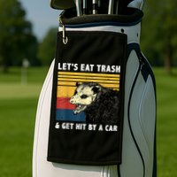 Let's Eat Trash & Get Hit By A Car Opossum Vintage Golf Towel