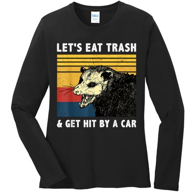 Let's Eat Trash & Get Hit By A Car Opossum Vintage Ladies Long Sleeve Shirt