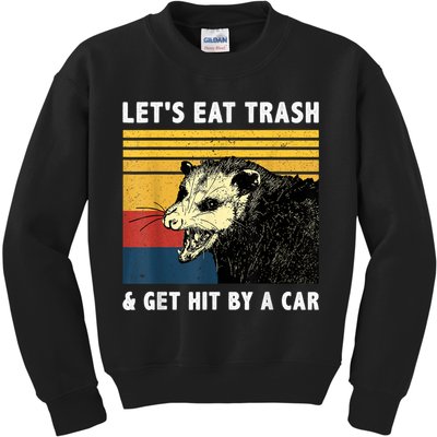 Let's Eat Trash & Get Hit By A Car Opossum Vintage Kids Sweatshirt