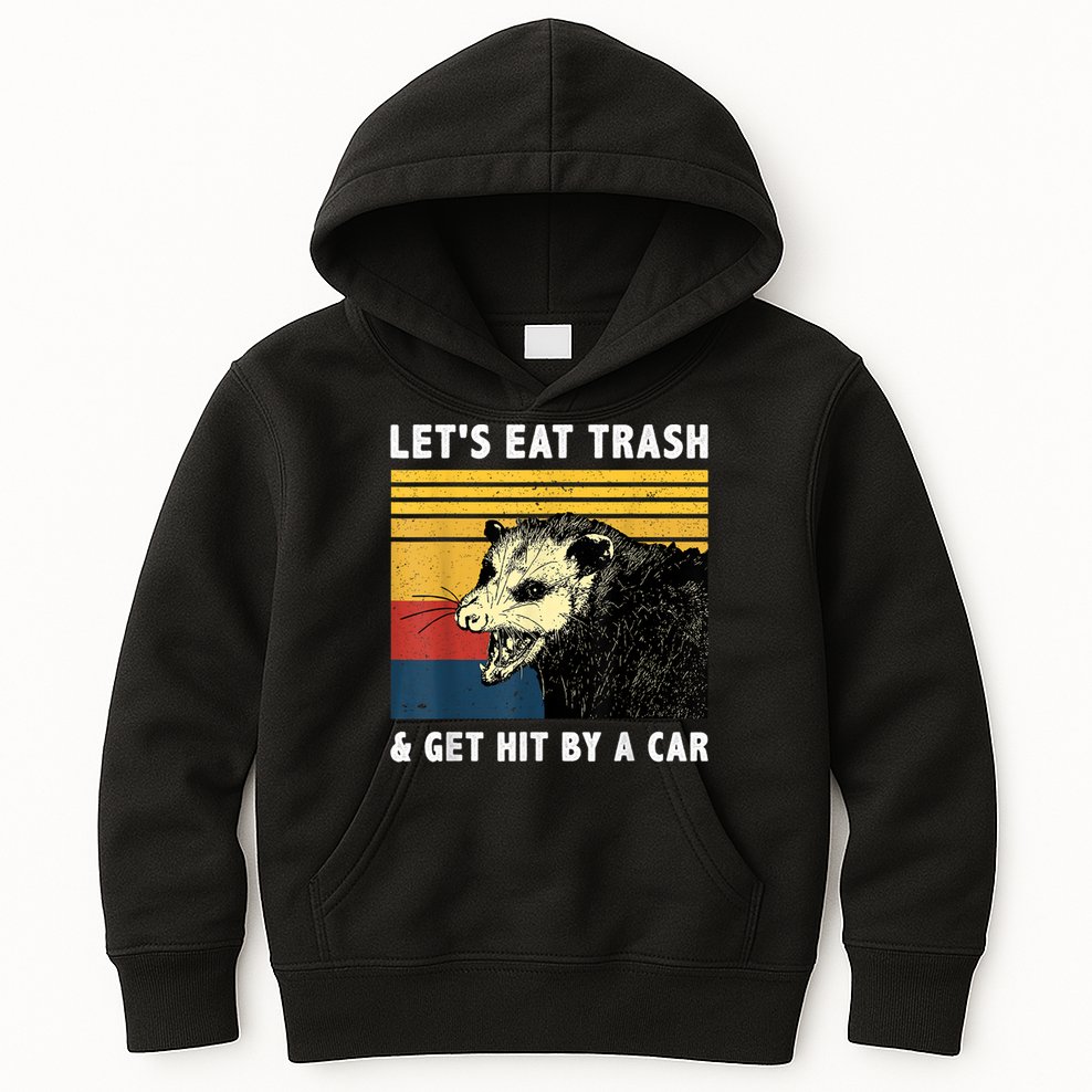 Let's Eat Trash & Get Hit By A Car Opossum Vintage Kids Hoodie