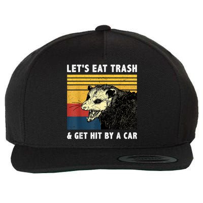 Let's Eat Trash & Get Hit By A Car Opossum Vintage Wool Snapback Cap