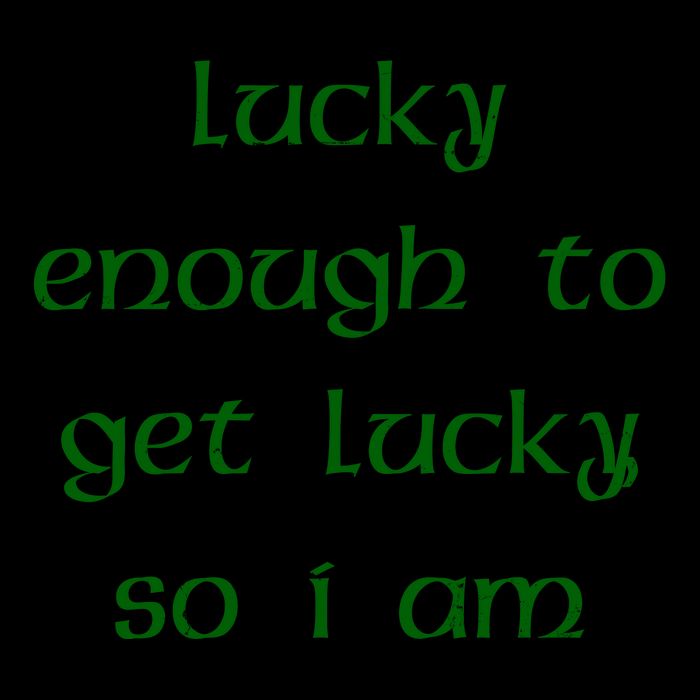 Lucky Enough To Get Lucky So I Am 16oz Travel Tumbler
