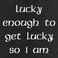Lucky Enough To Get Lucky So I Am Microfiber Hand Towel