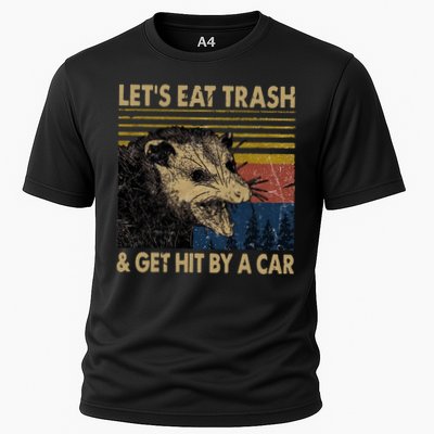 Lets Eat Trash And Get Hit By A Car Gift Vintage Opossum Gift Cooling Performance Crew T-Shirt