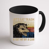 Lets Eat Trash And Get Hit By A Car Gift Vintage Opossum Gift Mug
