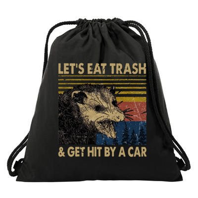 Lets Eat Trash And Get Hit By A Car Gift Vintage Opossum Gift Drawstring Bag