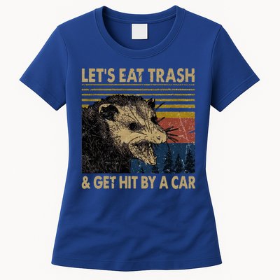 Lets Eat Trash And Get Hit By A Car Gift Vintage Opossum Gift Womens T-Shirt