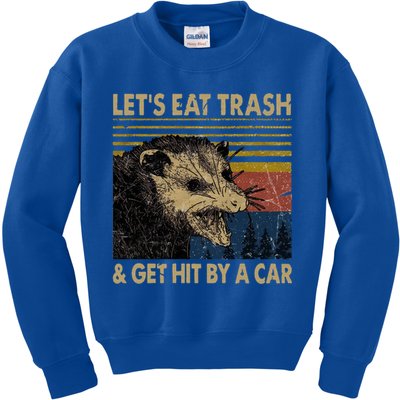 Lets Eat Trash And Get Hit By A Car Gift Vintage Opossum Gift Kids Sweatshirt