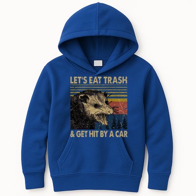 Lets Eat Trash And Get Hit By A Car Gift Vintage Opossum Gift Kids Hoodie