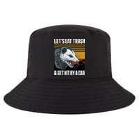 LetS Eat Trash Get Hit By A Car Possum Cool Comfort Performance Bucket Hat