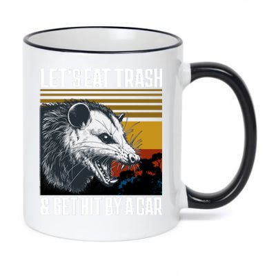 LetS Eat Trash Get Hit By A Car Possum 11oz Black Color Changing Mug