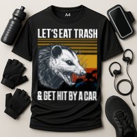 LetS Eat Trash Get Hit By A Car Possum Cooling Performance Crew T-Shirt