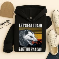 LetS Eat Trash Get Hit By A Car Possum Hoodie