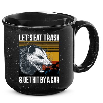LetS Eat Trash Get Hit By A Car Possum 15oz Campfire Ceramic Mug
