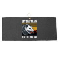 LetS Eat Trash Get Hit By A Car Possum Large Microfiber Waffle Golf Towel
