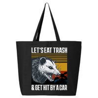 LetS Eat Trash Get Hit By A Car Possum 25L Jumbo Tote