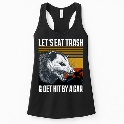 LetS Eat Trash Get Hit By A Car Possum Womens Tank Top