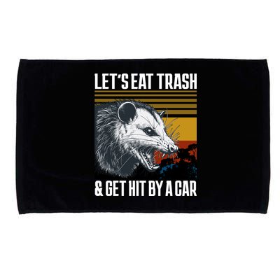 LetS Eat Trash Get Hit By A Car Possum Microfiber Hand Towel