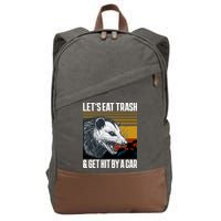 LetS Eat Trash Get Hit By A Car Possum Cotton Canvas Backpack