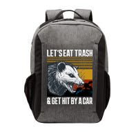 LetS Eat Trash Get Hit By A Car Possum Vector Backpack
