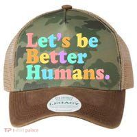 Let's Be Better Humans  Legacy Tie Dye Trucker Hat