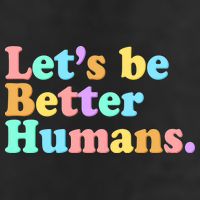 Let's Be Better Humans  Cool Comfort Performance Bucket Hat