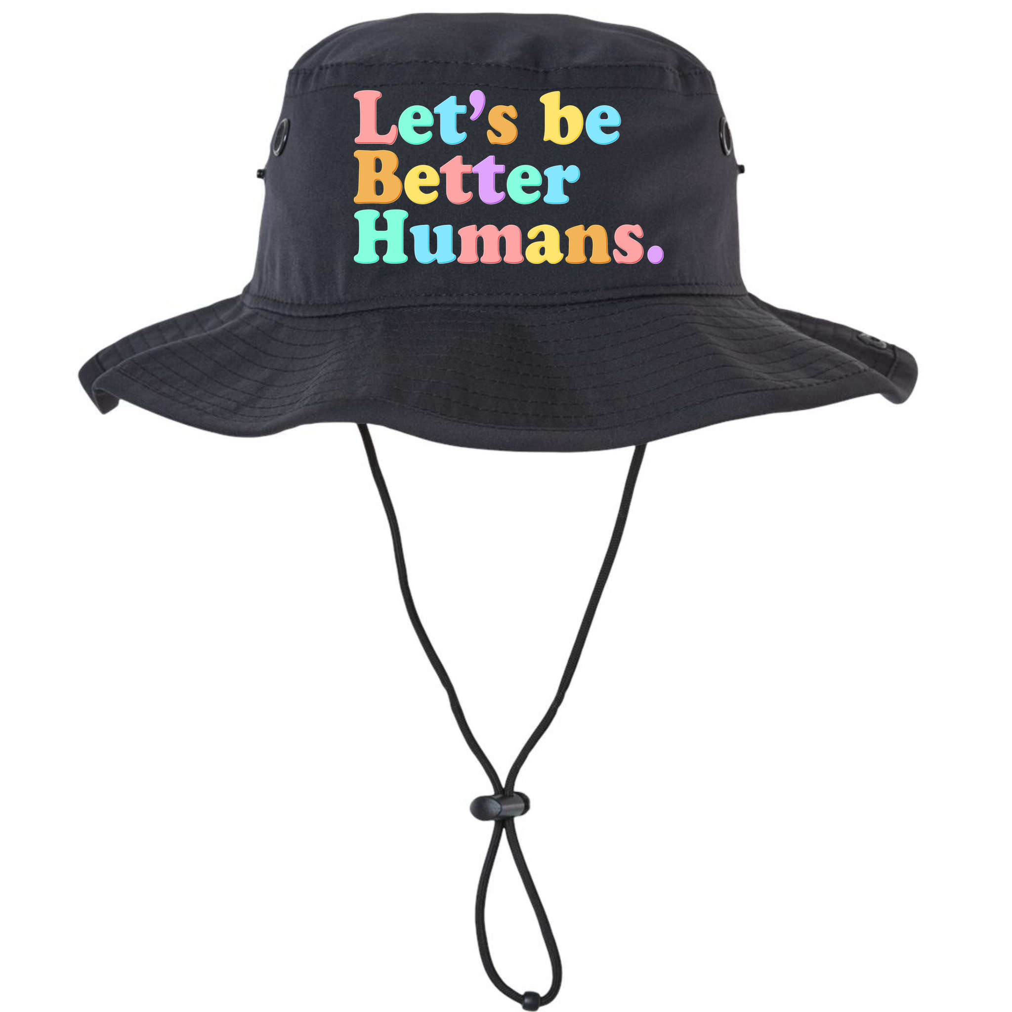 Let's Be Better Humans  Bucket Hat