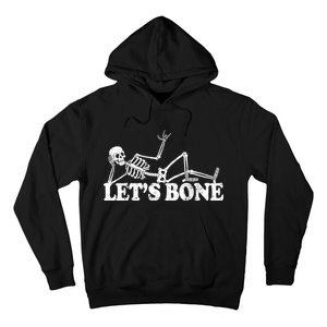 Let's Bone Funny Offensive And Rude Hoodie