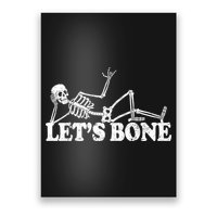 Let's Bone Funny Offensive And Rude Poster