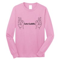 Let's Cuddle Long Sleeve Shirt