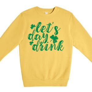 Let's Day Drink Premium Crewneck Sweatshirt