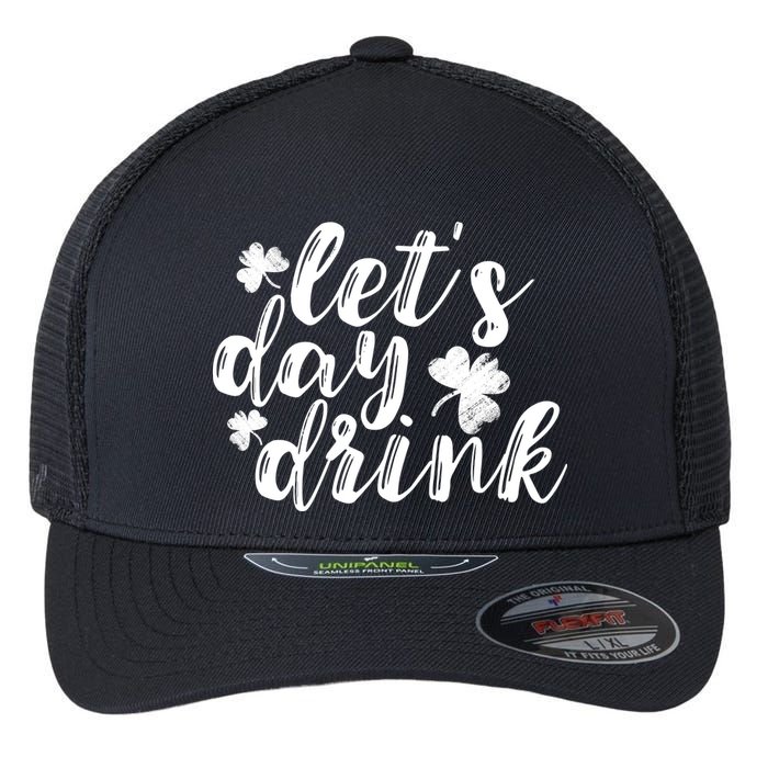Let's Day Drink Flexfit Unipanel Trucker Cap