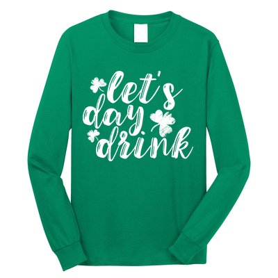 Let's Day Drink Long Sleeve Shirt