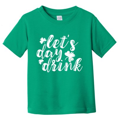 Let's Day Drink Toddler T-Shirt