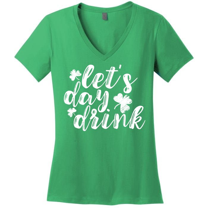 Let's Day Drink Women's V-Neck T-Shirt