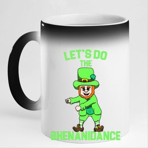 Let's Do The Shenanidance Funny St. Pattys Day 11oz Black Color Changing Mug