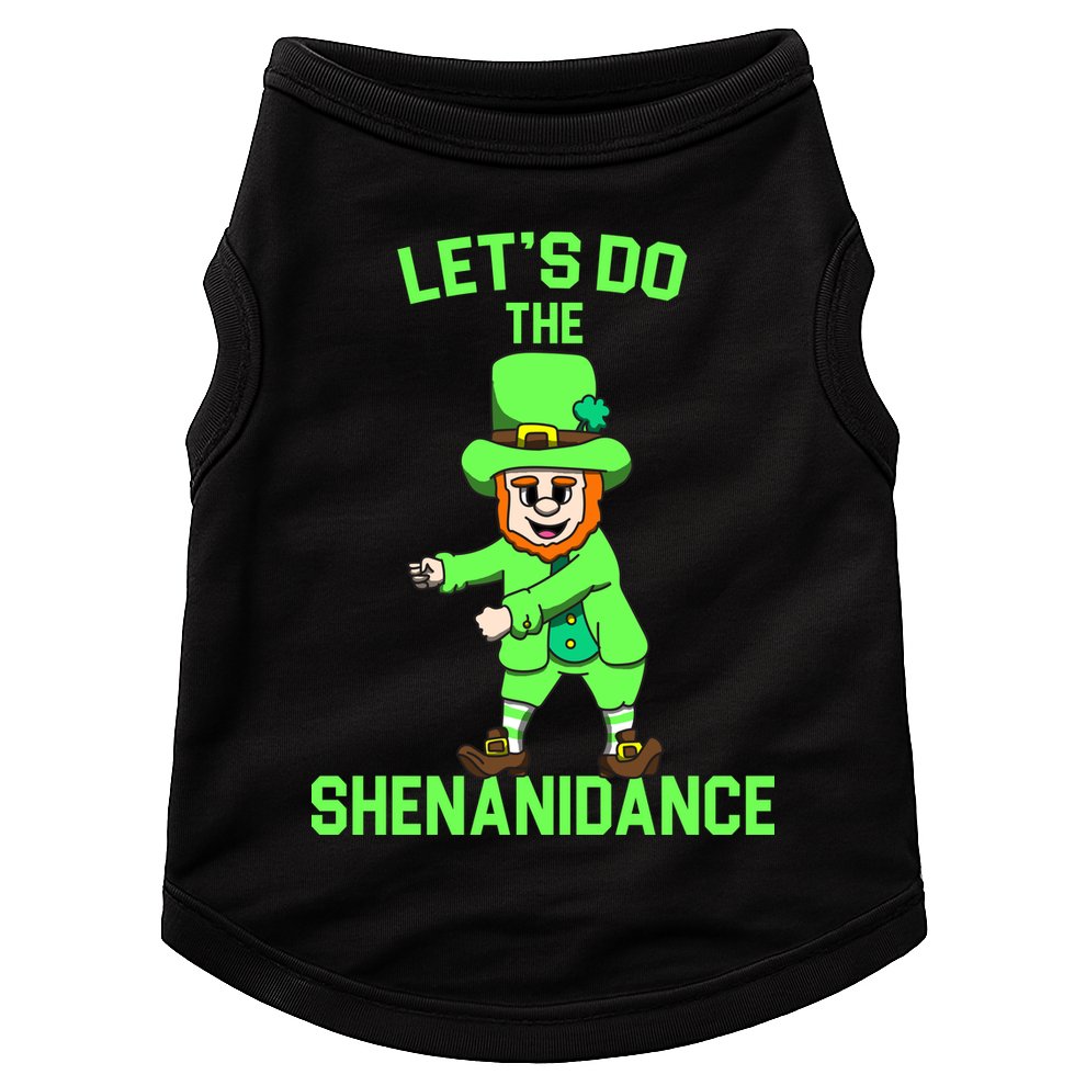 Let's Do The Shenanidance Funny St. Pattys Day Doggie Tank