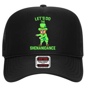 Let's Do The Shenanidance Funny St. Pattys Day High Crown Mesh Back Trucker Hat