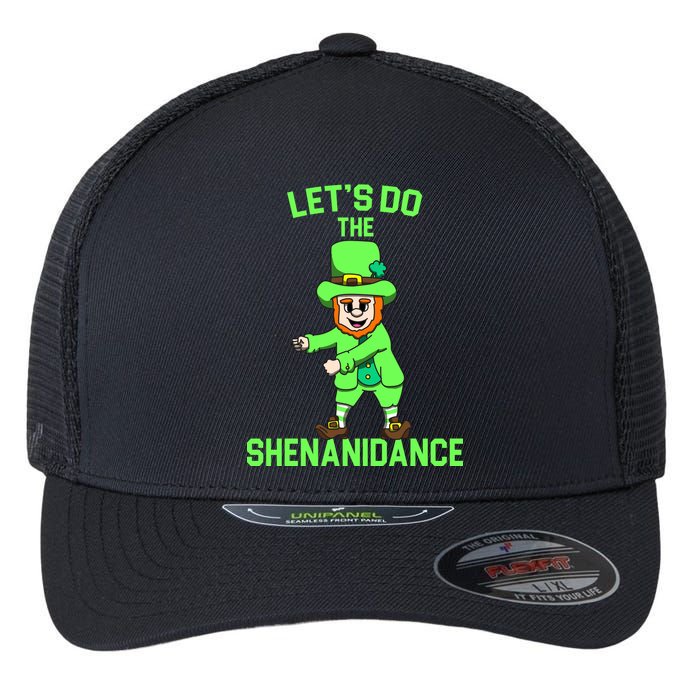 Let's Do The Shenanidance Funny St. Pattys Day Flexfit Unipanel Trucker Cap