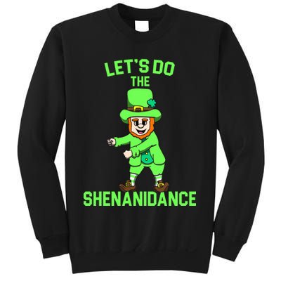 Let's Do The Shenanidance Funny St. Pattys Day Sweatshirt