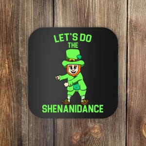 Let's Do The Shenanidance Funny St. Pattys Day Coaster