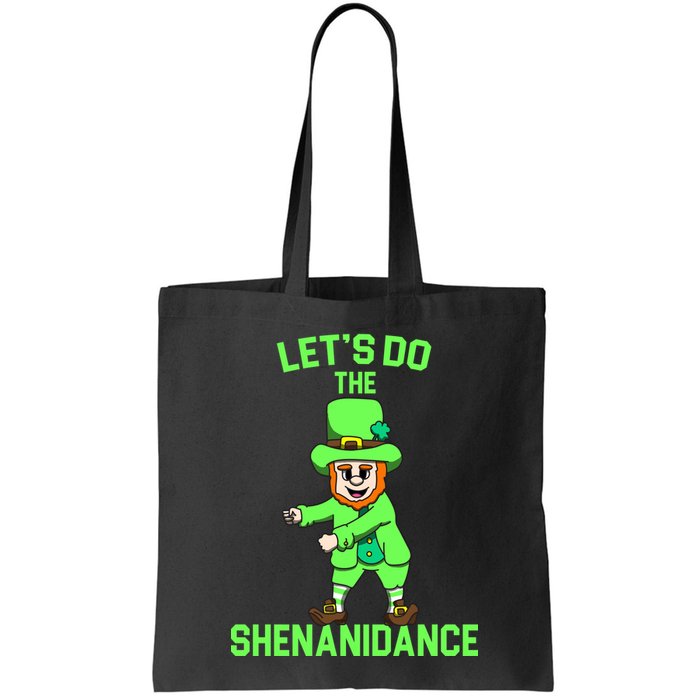 Let's Do The Shenanidance Funny St. Pattys Day Bag
