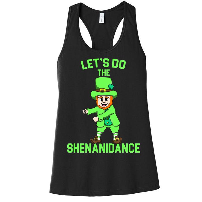 Let's Do The Shenanidance Funny St. Pattys Day Women's Racerback Tank