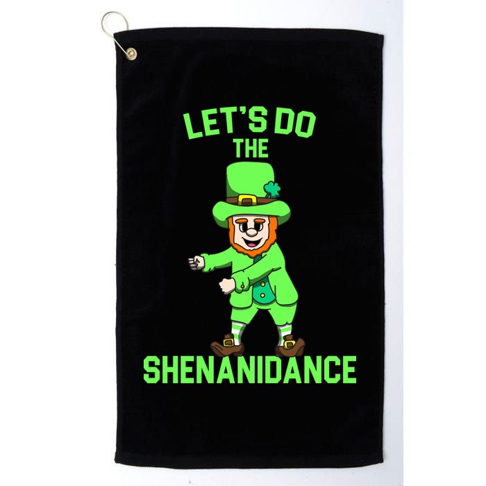 Let's Do The Shenanidance Funny St. Pattys Day Golf Towel